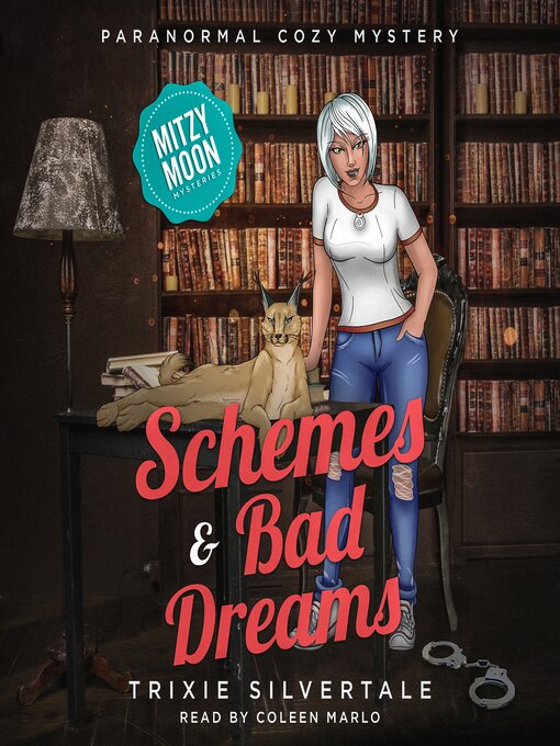 Title details for Schemes and Bad Dreams by Trixie Silvertale - Available